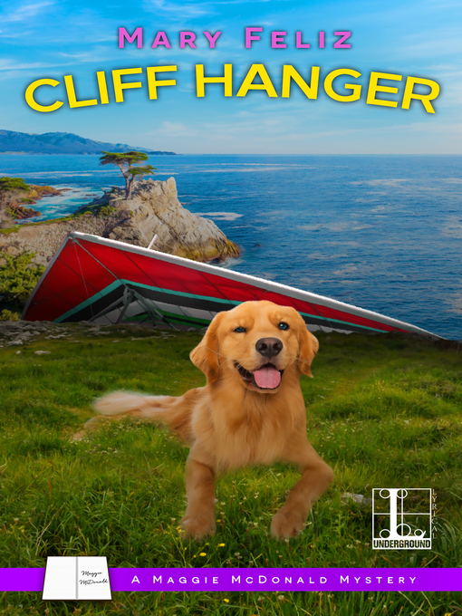 Title details for Cliff Hanger by Mary Feliz - Available